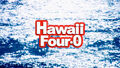 Fourstar's Hawaii Four 0