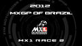 2012 MXGP of Brazil - FULL MX1 Race 2 2012 MXGP of Brazil - FULL MX1 Race 2