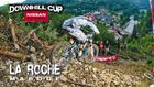 Nissan DHI Cup - La Roche LIVE Replay