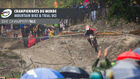 UCI MTB DHI World Championships 2011 Men REPLAY