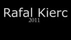 One day with Rafał Kierc