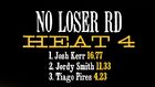 No Looser Round - Heat 4