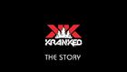 Kranked - The Story