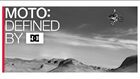 DC SHOES: MOTO - DEFINED BY DC