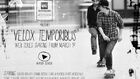 Velox Temperibus - Quiksilver Skate Webisodes 2013 Offical Teaser