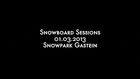 Snowpark Gastein: Snowboard Sessions - 01.03.2013