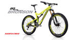 SANTA CRUZ - BRONSON