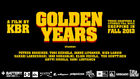 KBR: GOLDEN YEARS - TRAILER
