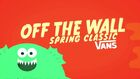 Vans 'Off The Wall' Spring Classic 2013 Recap