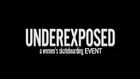 UNDEREXPOSED presents a Women's Skateboarding EVENT