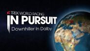 Trek World Racing In Pursuit: Downhiller In Dalby