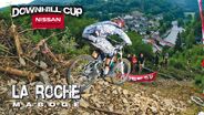 Nissan DHI Cup - La Roche LIVE Replay