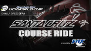 SANTA CRUZ COURSE RIDE presented by Fox Racing Shox: Rd 6 La Bresse