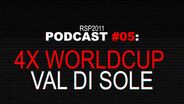 RSP 2011: Podcast #05 -Val di Sole (ITA) 3D
