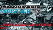Crankworx Whistler: Jeep Canadian Open DH Replay
