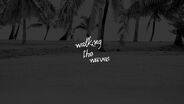 Walking The Waves [full movie]
