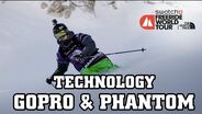 Behind the FWT Technology - Phantom® and GoPro