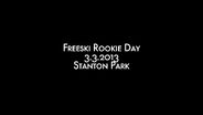 stanton park: Freeski Rookie Day - 03.03.2013