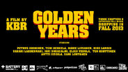 KBR: GOLDEN YEARS - TRAILER