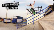 Kyle Walker "In Color" Full Part