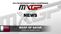 MXGP of Qatar 2014 News - Motocross MXGP of Qatar 2014 News - Motocross