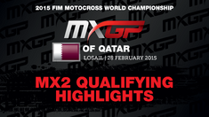 MXGP of Qatar MX2 Qualifying Highlights 2015 - Motocross MXGP of Qatar MX2 Qualifying Highlights 2015 - Motocross