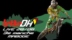 Lotto DH1 2015 Maboge LIVE Lotto DH1 2015 Maboge LIVE